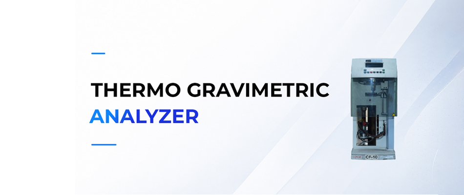 Thermo Gravimetric Analyzer (TGA)